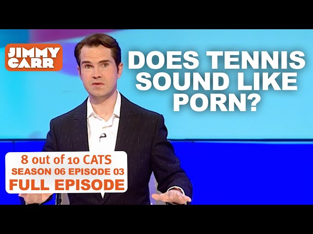 Does Tennis Sound Like Porn? | 8 Out of 10 Cats Series 6 Episode 3 | Jimmy Carr