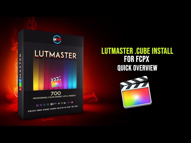 How to install .Cube LUT Files into Final Cut Pro X