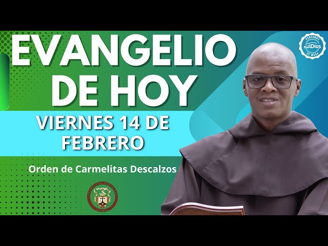 Evangelio de hoy viernes 14 Febrero 2025 🌟 El Buen Dios #EvangelioDeHoy #ElBuenDios