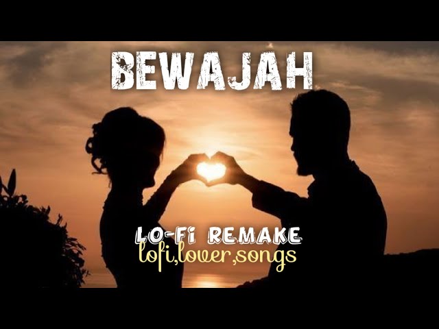 Bewajah × (Lo-fi remake) best Bollywood song Chill-out music Sanam Teri Kasam 1080p hd  ❣️❣️