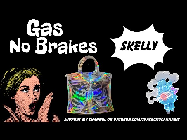 GAS NO BRAKES STRAIN REVIEW: Skelly (Skillati x Zkittlez) 👜💀😶‍🌫️ Better Than Birkin!