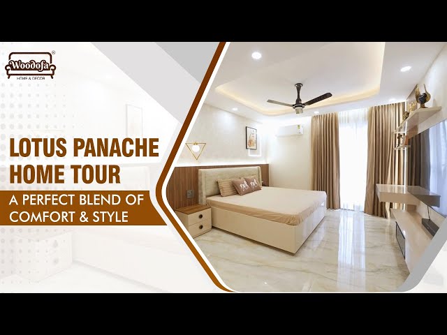 Lotus Panache Home Tour | Luxury Interior Design | Woodofa