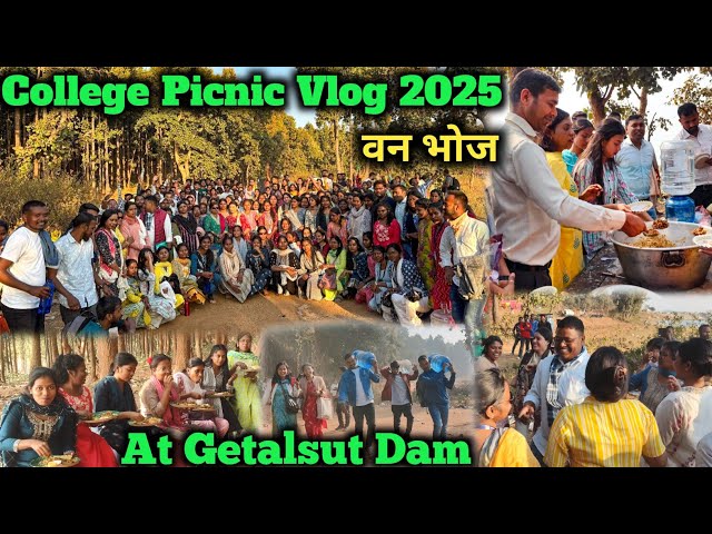 College Picnic Vlog 2025 || वन भोज || At Getalsut Dam || vivek lakra vlogs || #vlog #picnic