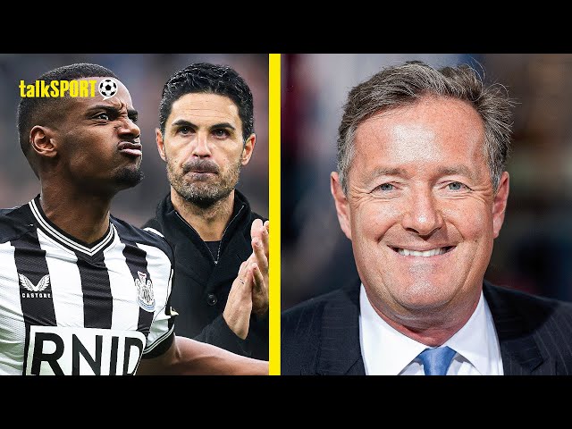 "He's TOTALLY Deluded!" Piers Morgan Hits Out At Arteta & Urges Arsenal To 'Break The Bank' For Isak