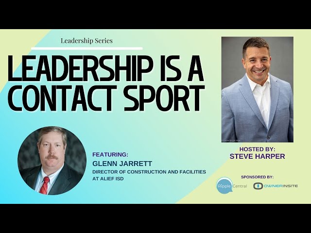 Leadership is a Contact Sport with Glenn Jarrett