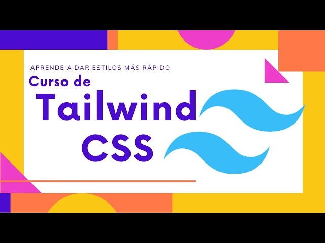 🚀 ¡DOMINA Tailwind CSS en 2025! | Curso COMPLETO