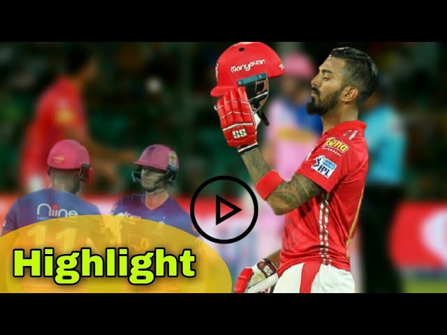 IPL Match Highlights| RR Vs KXIP | Rajistan Royal vs King XI Punjab | Highlights| IPl match | KL rah