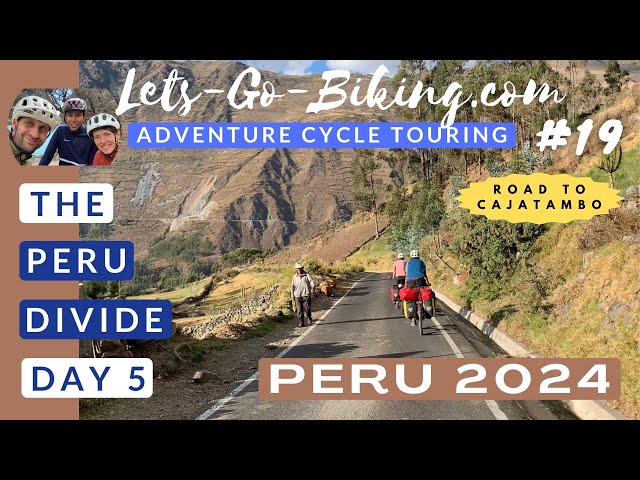 Peru Cycle Adventure 2024 | Part 19 | The Peru Divide Part 5 | Road to Cajatambo | 4K