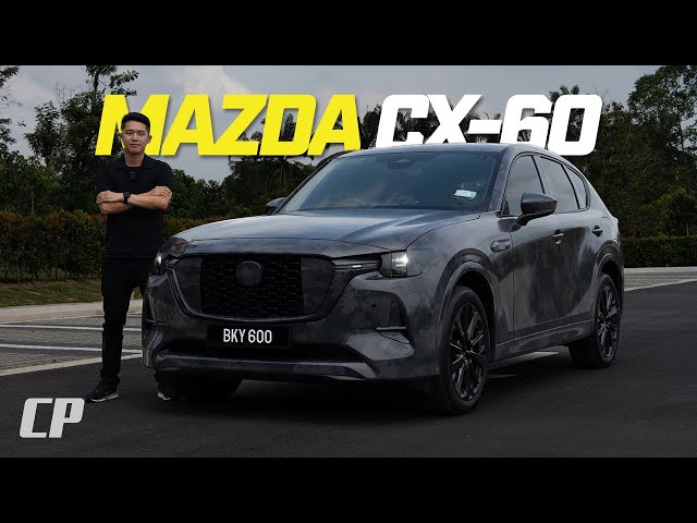 2025 Mazda CX-60 FIRST LOOK in Malaysia