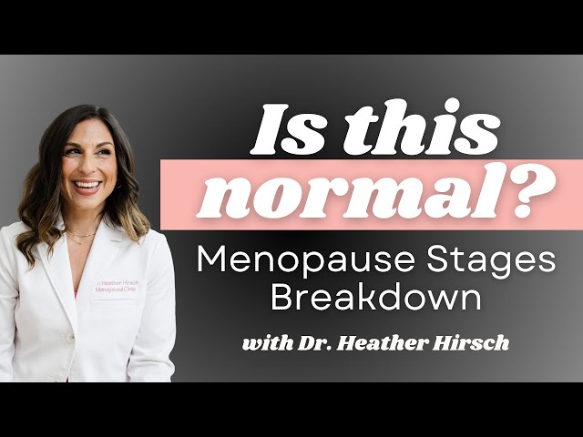 The Different Stages of Perimenopause and Menopause