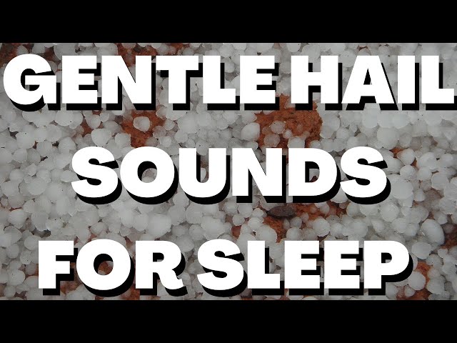 GENTLE HAIL sounds for SLEEP and RELAXATION + STUDYING BLACK SCREEN