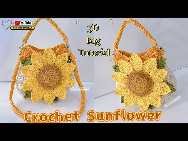 Móc Túi Hoa Hướng Dương Siêu Xịn Mẫu Mới 2025  🌻 Crochet Sunflower 3D Bag New Tutorial