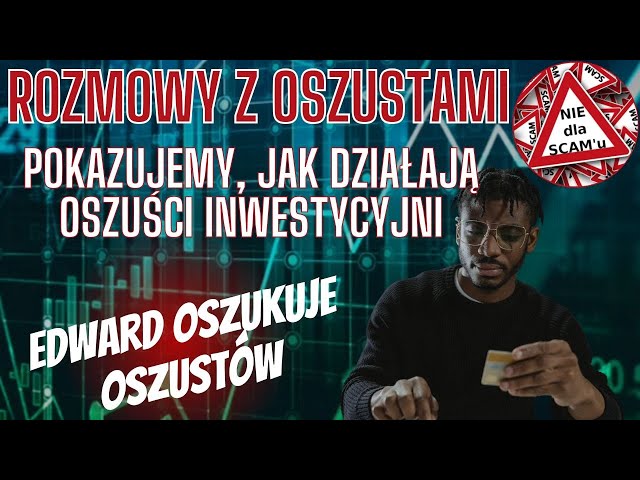 Edward oszukuje oszustów