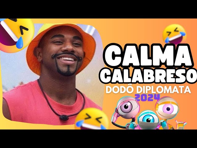 CALMA CALABRESO - MUSICA DAVI BBB 2024 - O DIPLOMATA - PAGODÃO BAIANO