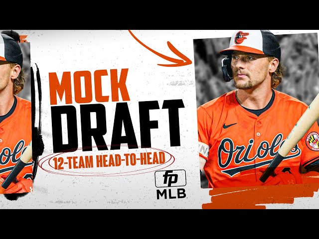 Fantasy Baseball MOCK DRAFT: Expert Picks for H2H Leagues (2025)