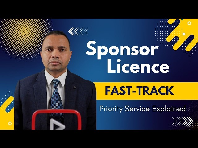 Sponsor Licence Priority Service: Get Your Licence FASTER!