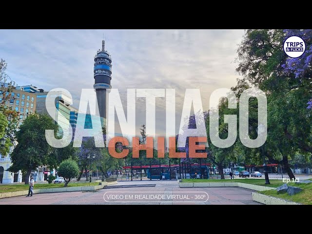 🌇 Explore Santiago: Walking Tour Parte 01: Caminhada Espetacular Pela Cidade em VR 360 Graus! ✨🤠