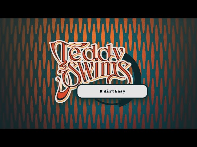 Teddy Swims - It Ain't Easy (Official Lyric Video)