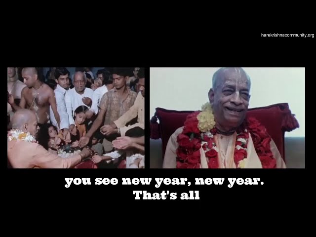 Srila Prabhupada uvaca ~ Our everyday is a new year | Full video excerpt