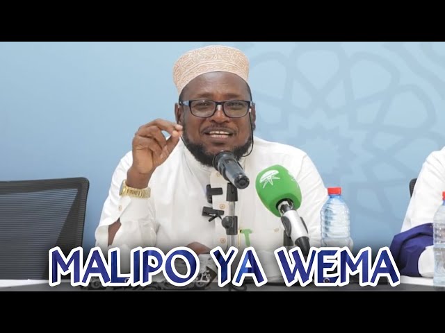 MALIPO YA WEMA || SHEIKH HASSAN AHMED