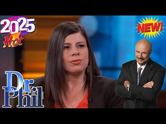 Dr Phil New 2025 || Held Captive, Drugged, And Abused By My Own Father || Dr_ Phil Full Episode 2025