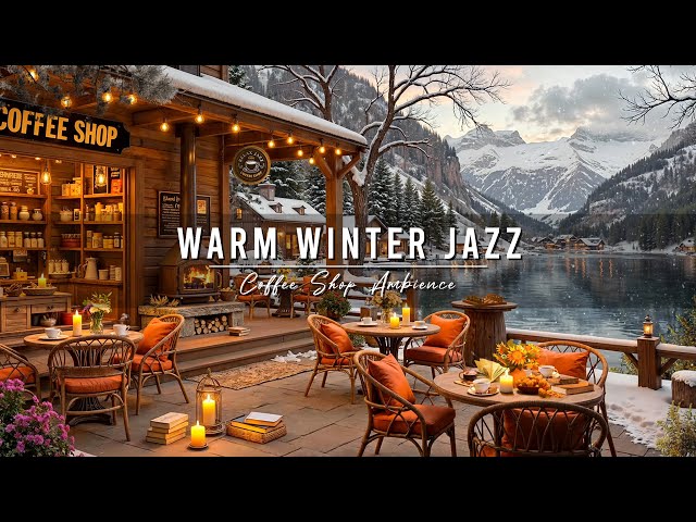 Cozy Winter Cafe Ambience ~ Warm Morning Jazz Music ⛄ Smooth Jazz Background Music for Work, Study