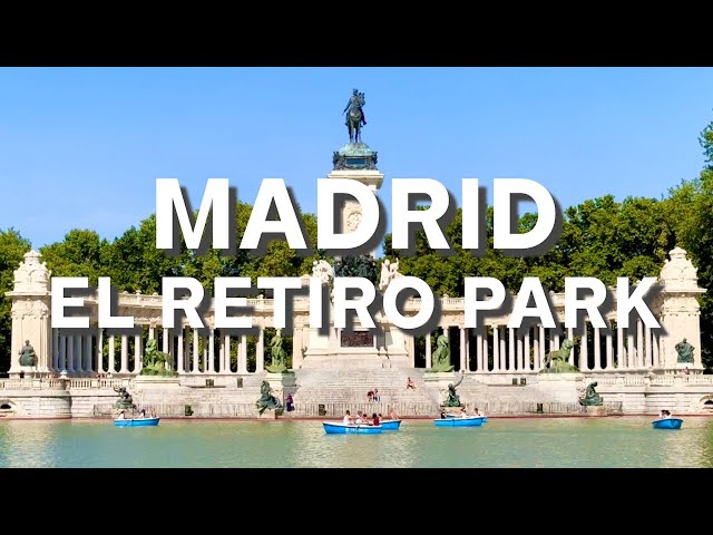 Madrid’s El Retiro Park