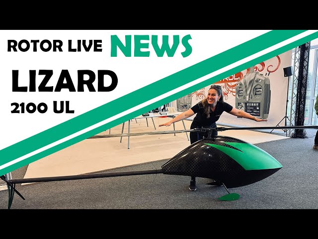 ROTOR LIVE 2024 NEWS // WORLDS BIGGEST 3D HELI ?! // LIZARD 2100 UL