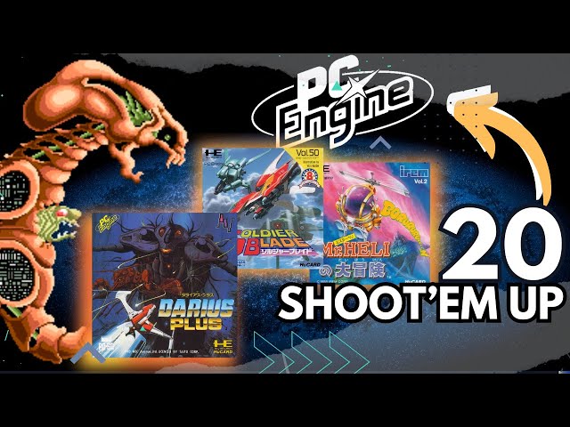 👾 20 Shoot'em up games on PC ENGINE |  Home of the BEST shmups ever.