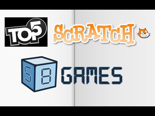 The Top 5 Scratch Games