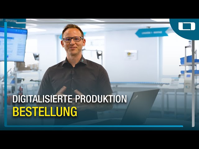 Digitalisierte Produktion | Rundgang und Bestellung in der digital factory