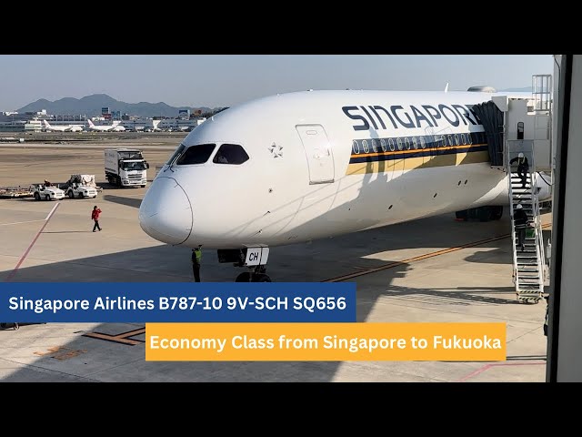 [4K] Singapore Airlines B787-10 Economy Class from Singapore to Fukuoka SQ656