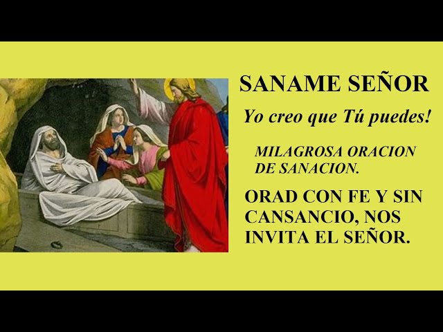 SANAME SEÑOR YO CREO QUE TU ERES EL HIJO DE DIOS MILAGROSA ORACION DE SANACION PIDIENDO SU AYUDA