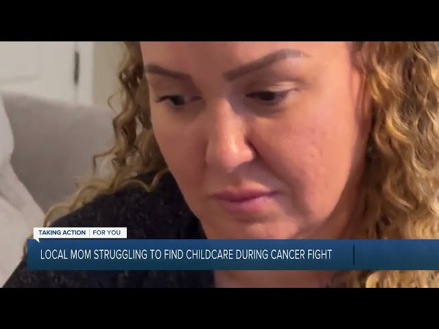 Cancer fight complicating search for child care for Florida mom