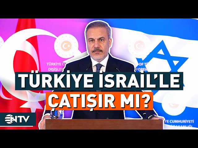 Türkiye - İsrail Savaşı Çıkar Mı? Kritik Soruyu Hakan Fidan Cevapladı! | NTV