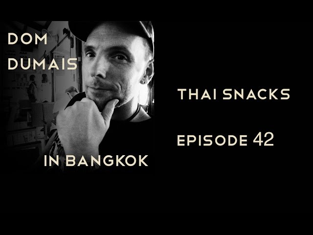 Thai Snacks - DD42