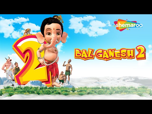 Bal Ganesh 2  (बाल गणेश 2 ) Official Full Movie In Hindi | Top Hit Movie