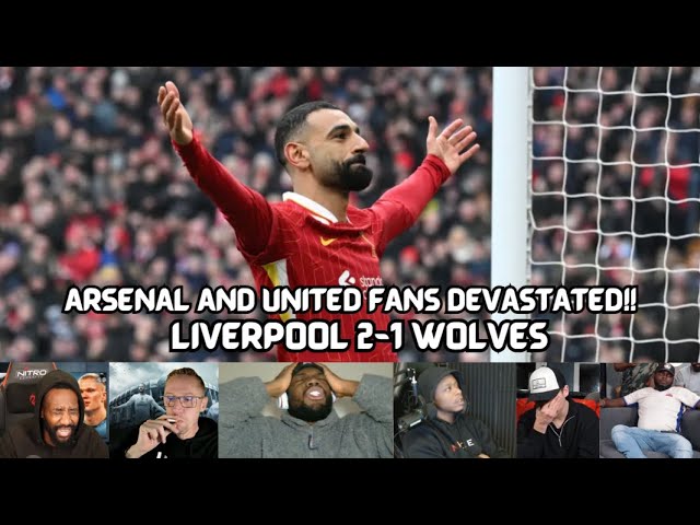 ARSENAL & MAN UTD Fans DEVASTATED 🤬 Reaction to Liverpool 2-1 Wolves | EPL FANS REACTION & HIGHLIGHT