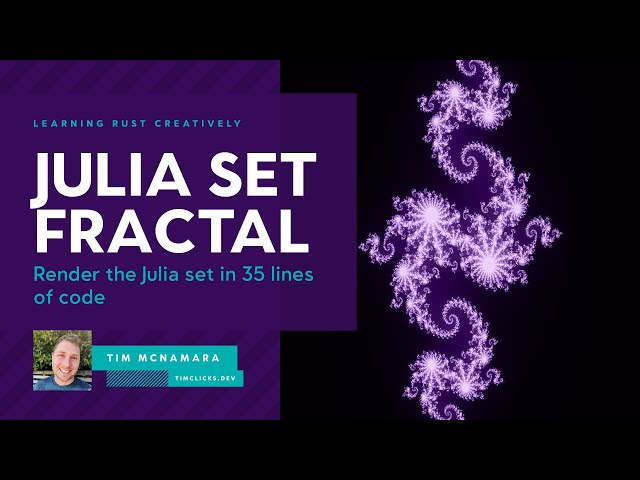 Render the Julia set in 3 dozen lines of Rust code