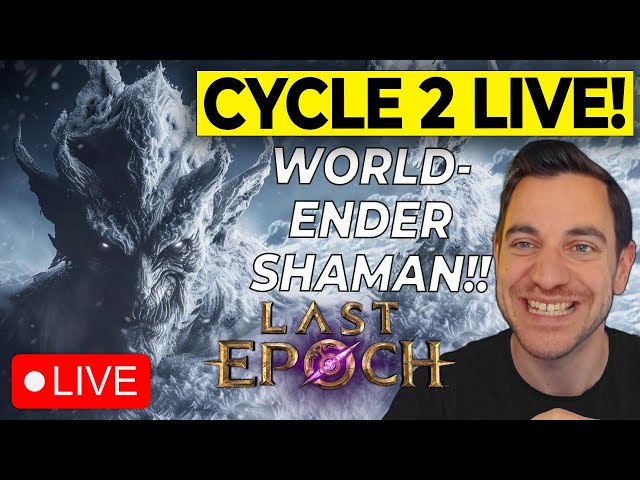 🔴 FASTEST DROPS IN Last Epoch (on Twitch)! CYCLE 2 IS HERE! Avalanche SHAMAN Build from 0!