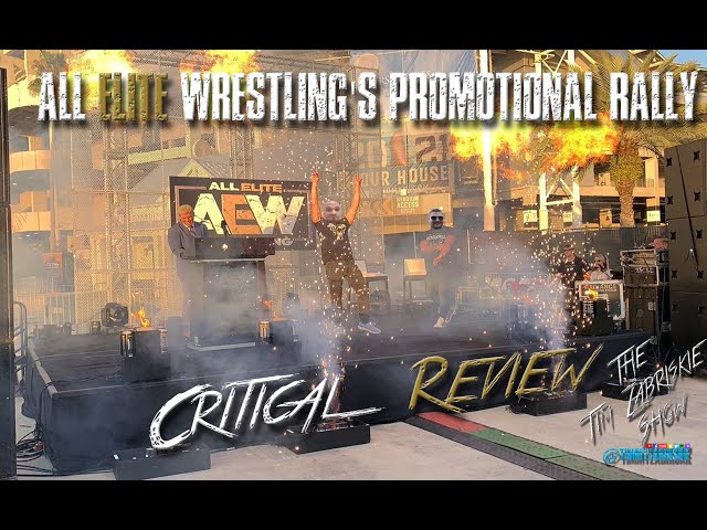 All Elite Wrestling Rally Critical Review @psphenom @aewrestling #ALLELITEWRESTLING