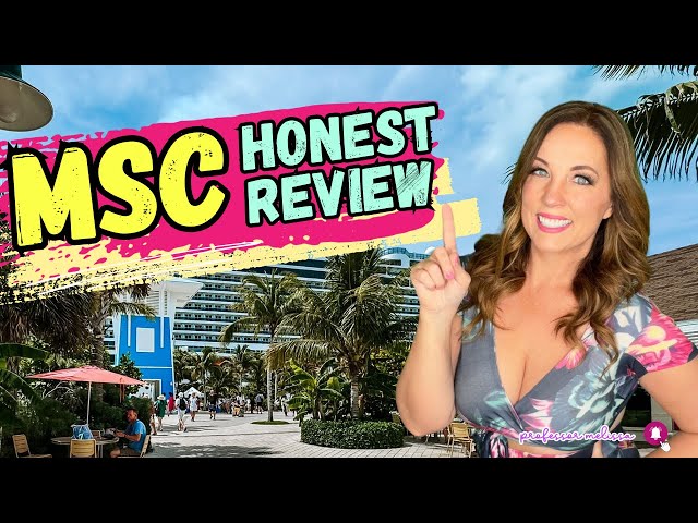 Honest MSC Cruise Review: Pros & Cons