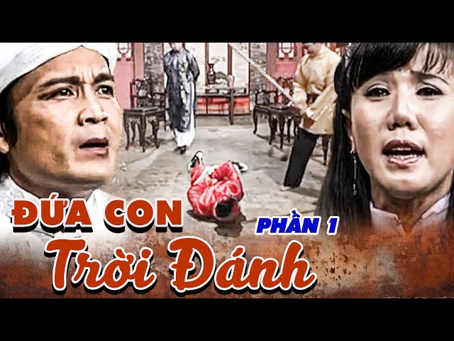 Có ĐỨA CON TRỜI ĐÁNH Quậy Phá Khắp Nơi BÁO HẠI Ông Bà Già GÁNH CÒNG Lưng | CẢI LƯƠNG VIỆT NAM HAY