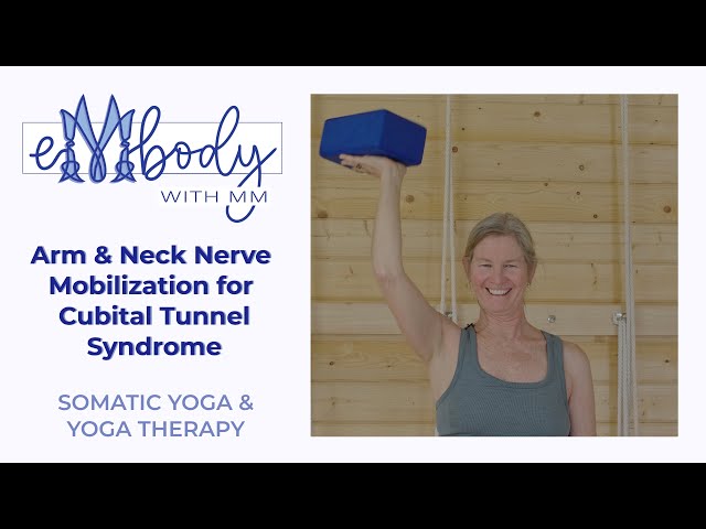 Arm & Neck Nerve Mobilization for Cubital Tunnel Syndrome