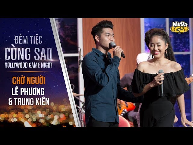 Chờ Người | Vợ chồng Lê Phương - Trung Kiên song ca | Tập 1 | Đêm Tiệc Cùng Sao