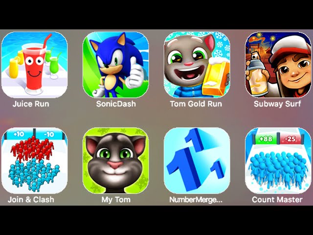 Juice Run, Sonic Dash, Tom Gold Run, Subway Surf, Join & Clash, My Tom, Number Merge, Count Masters