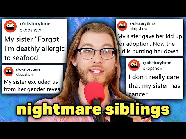 3 Hours of The Most Spoiled, Entitled Siblings Ever | Reddit MEGA Compilation