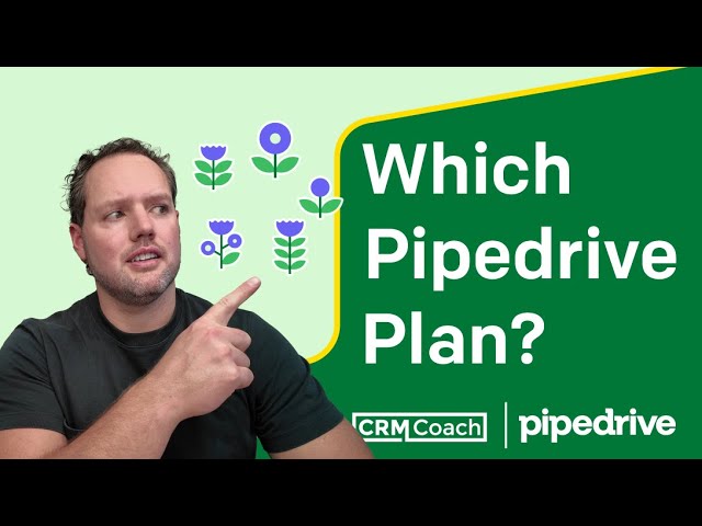 Which Pipedrive Plan Is Right for Your Business