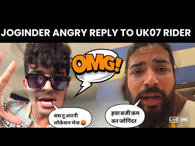 Joginder angry 😡 reply to uk07 rider | uk07 rider challenge to thara bhai Joginder | Anurag Dobhal