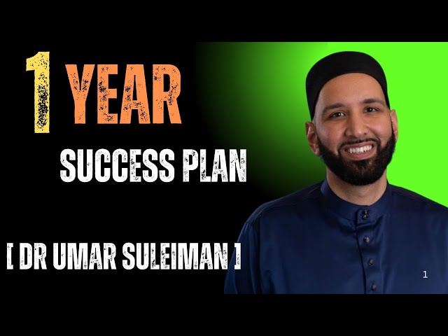 [1 Year Success Plan| Great Powerful Motivation Speech By DR Omar Suleiman]